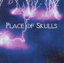 Place Of Skulls : Place of Skulls